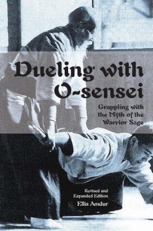 Cover of Dueling with O-Sensei