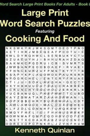 Cover of Large Print Word Search Puzzles Featuring Cooking And Food