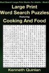 Book cover for Large Print Word Search Puzzles Featuring Cooking And Food