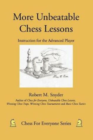 Cover of More Unbeatable Chess Lessons