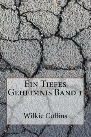 Cover of Ein Tiefes Geheimnis Band 1