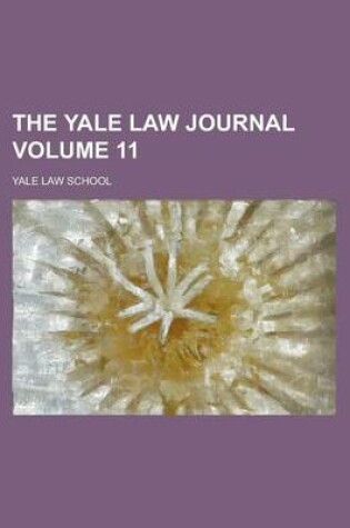 Cover of The Yale Law Journal Volume 11