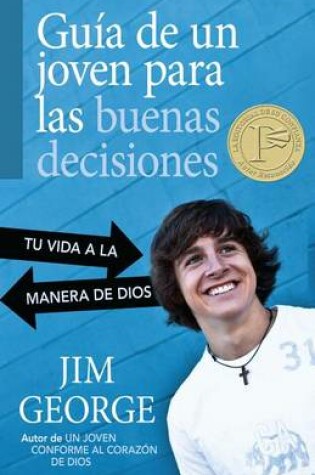 Cover of Guía de Un Joven Para Las Buenas Decisiones