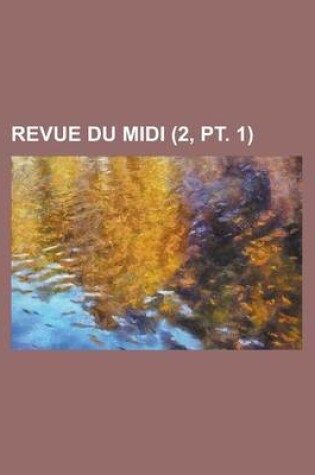 Cover of Revue Du MIDI (2, PT. 1)