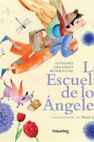 Cover of La Escuela de Los Angeles / Angel School (Nidos Para La Lectura) Spanish Edition