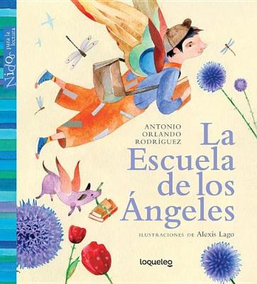 Cover of La Escuela de Los Angeles / Angel School (Nidos Para La Lectura) Spanish Edition