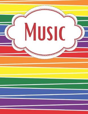 Book cover for Rainbow Pride Composer's Manuscript Paper Notebook