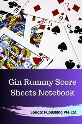 Cover of Gin Rummy Score Sheets Notebook