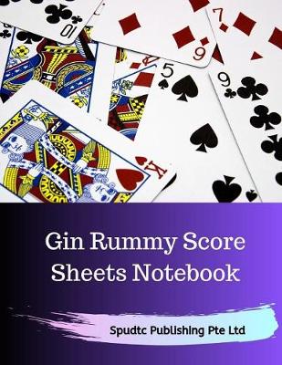 Book cover for Gin Rummy Score Sheets Notebook