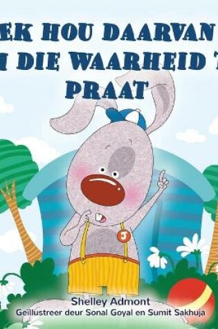 Cover of I Love to Tell the Truth (Afrikaans Book for Kids)