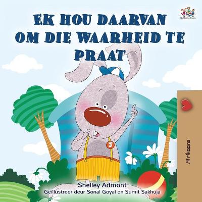 Book cover for I Love to Tell the Truth (Afrikaans Book for Kids)