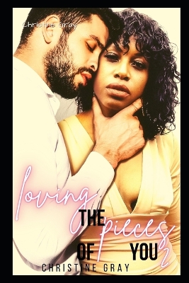 Book cover for Loving The Pieces of You 2