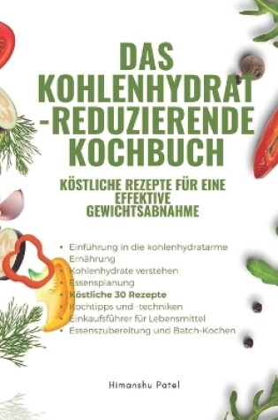 Cover of Das Kohlenhydrat-reduzierende Kochbuch