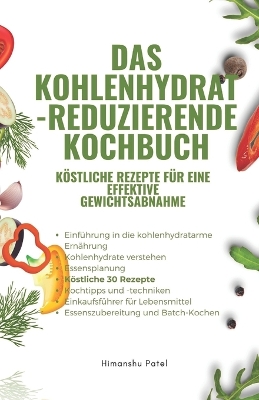 Book cover for Das Kohlenhydrat-reduzierende Kochbuch