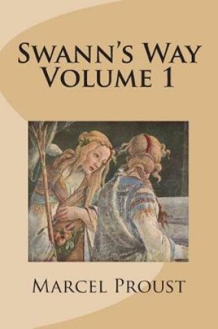 Cover of Swann's Way Volume 1