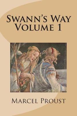 Book cover for Swann's Way Volume 1