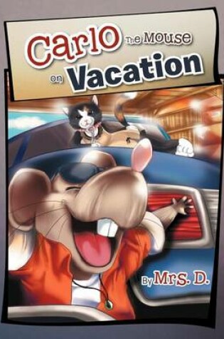 Cover of Carlo the Mouse on Vacation