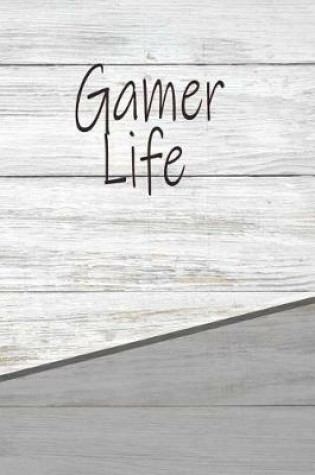 Cover of Gamer Life