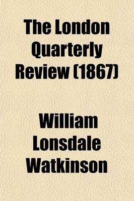 Book cover for The London Quarterly Review Volume 27