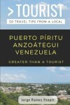 Book cover for Greater Than a Tourist- Puerto P ritu Anzo tegui Venezuela