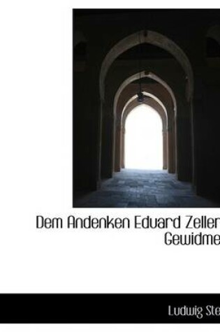 Cover of Dem Andenken Eduard Zellers Gewidmet.