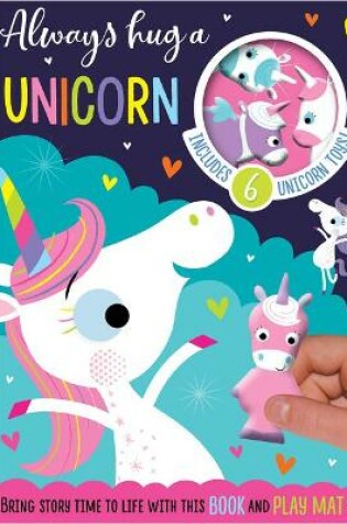 Cover of Always Hug a Unicorn