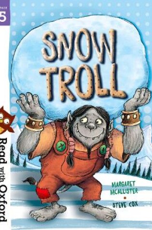 Cover of Read with Oxford: Stage 5: Snow Troll