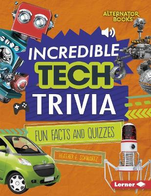 Book cover for Incredible Tech Trivia