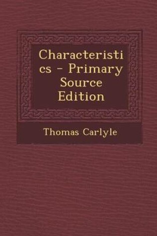 Cover of Characteristics - Primary Source Edition