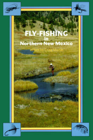 Cover of Fly-Fishing in Northern New Mexico