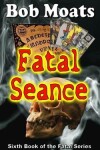Book cover for Fatal Seance
