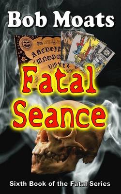 Book cover for Fatal Seance
