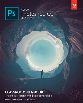 Book cover for Adobe Photoshop CC Classroom in a Book (2017 release)