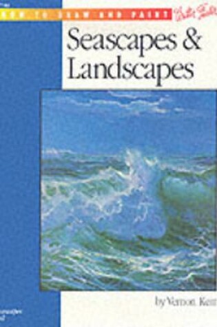 Cover of Oil & Acrylic: Land and Sea (How to Draw and Paint)