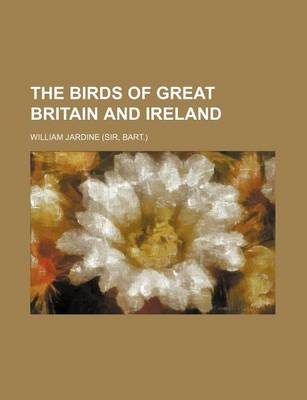 Book cover for The Birds of Great Britain and Ireland