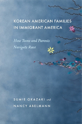 Book cover for Korean American Families in Immigrant America