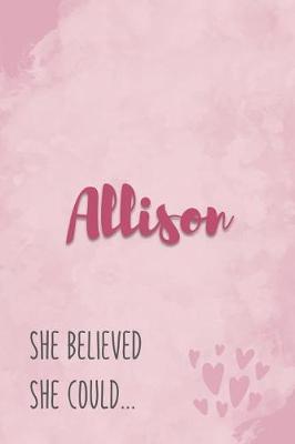 Book cover for Allison She Believe She Could