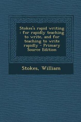 Cover of Stokes's Rapid Writing