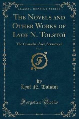 Cover of The Novels and Other Works of Lyof N. Tolstoï, Vol. 11