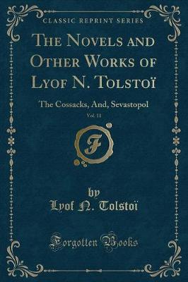 Book cover for The Novels and Other Works of Lyof N. Tolstoï, Vol. 11