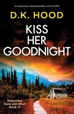 Book cover for Kiss Her Goodnight