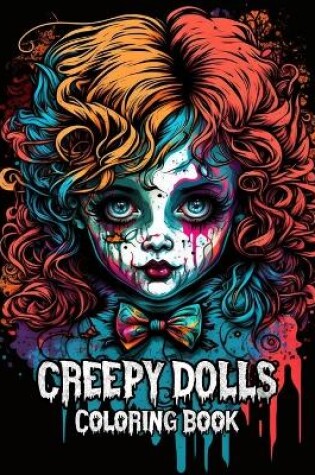 Cover of Creepy Dolls Coloring Book