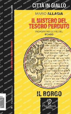 Cover of IL MISTERO DEL TESORO PERDUTO - Il Borgo 7