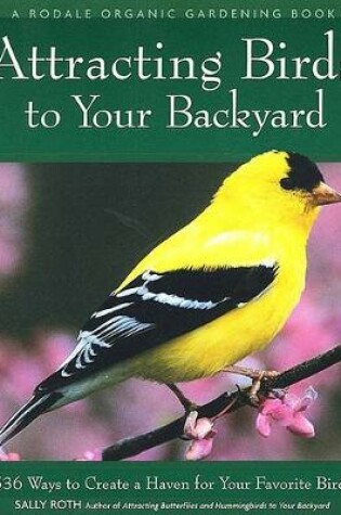 Cover of Attracting Birds to Your Backyard