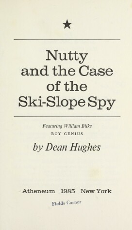 Book cover for Nutty and the Case of the Ski-Slope Spy