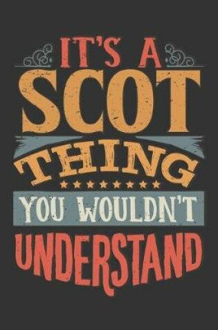 Cover of Its A Scot Thing You Wouldnt Understand