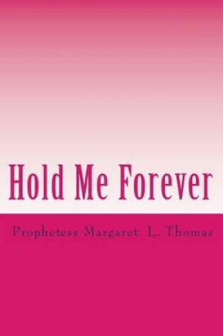 Cover of Hold Me Forever