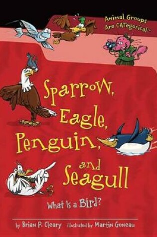 Cover of Sparrow, Eagle, Penguin, and Seagull