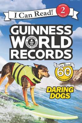 Cover of Guinness World Records: Daring Dogs