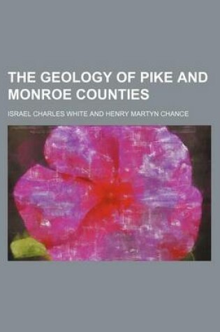 Cover of The Geology of Pike and Monroe Counties